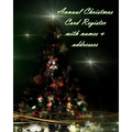 Annual Christmas Card Register with names & addresses