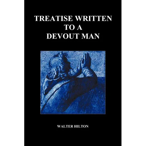 Treatise Written to a Devout Man (Paperback)