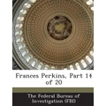 Frances Perkins, Part 14 of 20