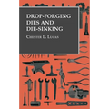Drop-Forging Dies and Die-Sinking