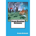 Dream Meanings Dictionary