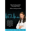 How To Succeed In Nursing School
