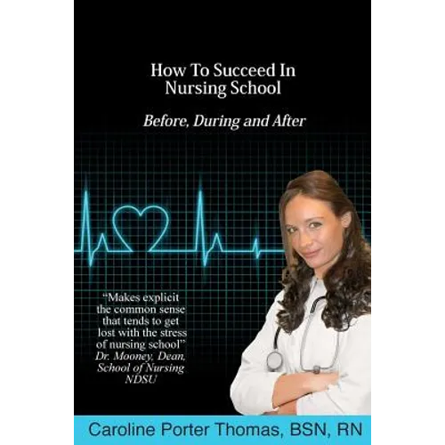 How To Succeed In Nursing School