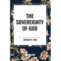 The Sovereignty of God