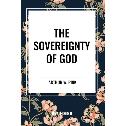 The Sovereignty of God