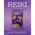 REIKI Usui & Tibetan Level I Certification Manual, Energy Healing for Beginners