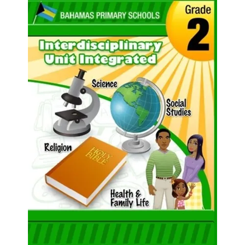 Bahamas Primary Schools Interdisciplinary Unit Grade 2 Integrated