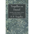 Tregelles on Daniel