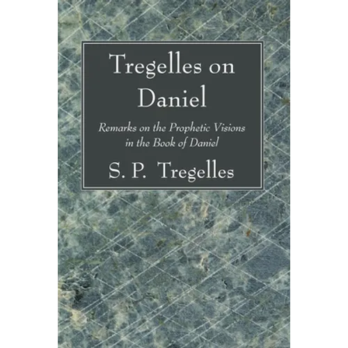 Tregelles on Daniel