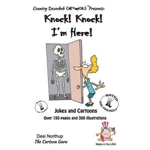 Knock ! Knock ! -- I'm Here -- Jokes and Cartoons: in Black + White