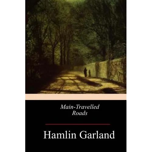 Main-Travelled Roads