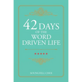 42 Days of the Word Driven Life