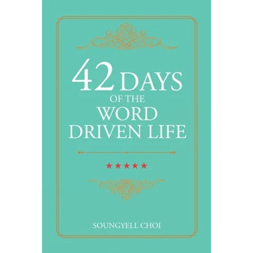 42 Days of the Word Driven Life