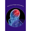 Brain Tumor Surgery and Anesthesia