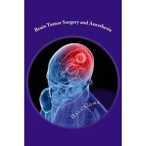 Brain Tumor Surgery and Anesthesia