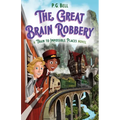 The Great Brain Robbery: A Train to Impossible Places Novel