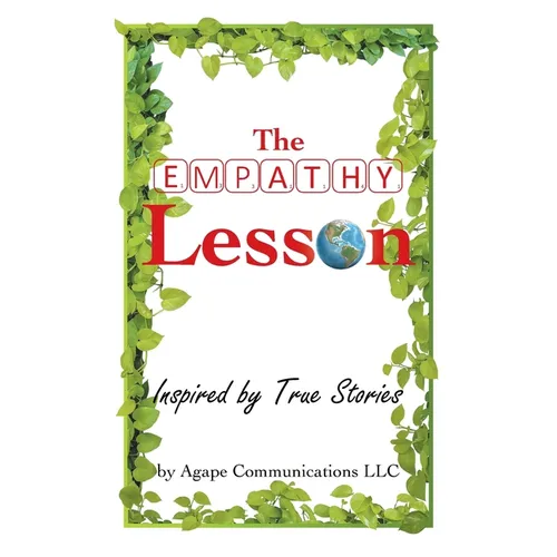 The Empathy Lesson: Inspired by True Stories