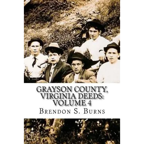 Grayson County, Virginia Deeds: Volume 4: 1818-1824