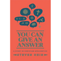 You Can Give an Answer