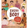 Every Body: A First Conversation about Bodies