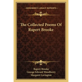 The Collected Poems Of Rupert Brooke