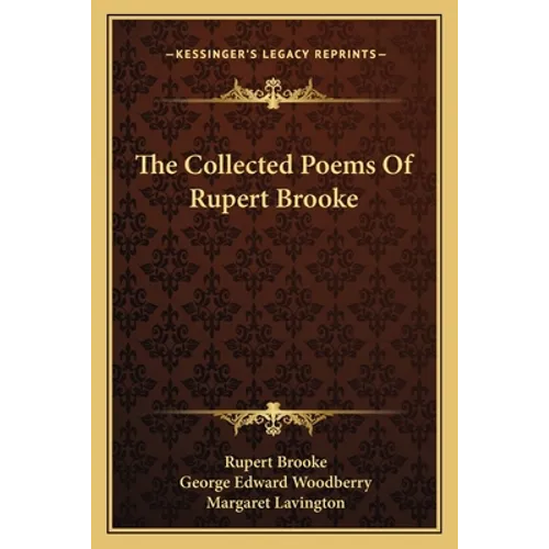 The Collected Poems Of Rupert Brooke