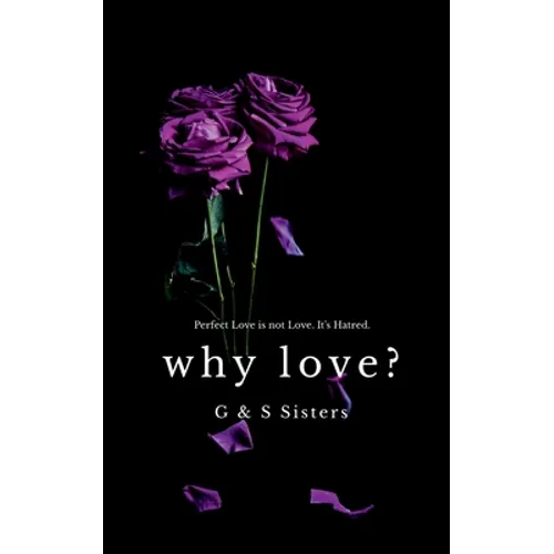 Why Love?