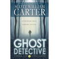Ghost Detective: A Myron Vale Investigation