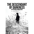 The Descendant of Darkness