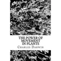 The Power of Movement in Plants