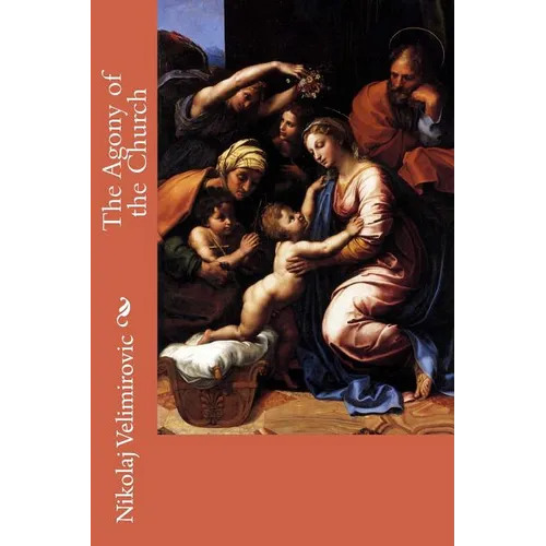 The Agony of the Church