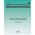 Guide for the Selection of Personal Protective Equipment for Emergency First Responders