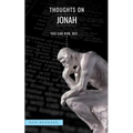 Thoughts on Jonah: You Can Run, But...