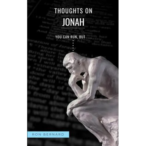 Thoughts on Jonah: You Can Run, But...