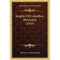 Knights Of Columbus, Illustrated (1918)