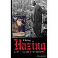 A Holiday Hazing Santa Clause Syndrome
