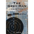 The Grey Man: Vignettes