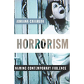 Horrorism: Naming Contemporary Violence