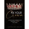 Fix Your Crown
