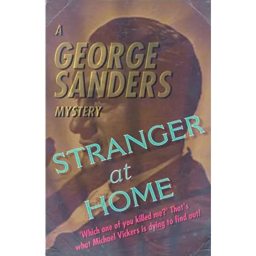 Stranger at Home: A George Sanders Mystery