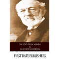 The Lord From Heaven