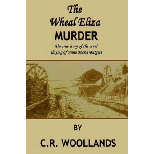 The Wheal Eliza Murder