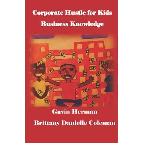 Corporate Hustle for Kids