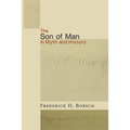 The Son of Man in Myth and History