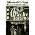 It Happened in Las Vegas: Remarkable Events That Shaped History