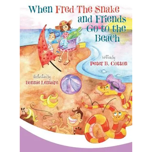 When Fred the Snake and Friends Go to the Beach