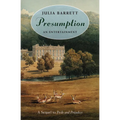 Presumption: An Entertainment: A Sequel to Pride and Prejudice