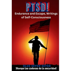Ptsd!: Endurance and Escape, Writings of Self-Consciousness