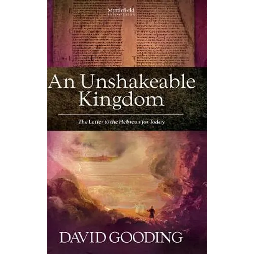 An Unshakeable Kingdom