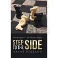 Step to the Side: The Knights of Pecan Falls